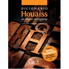 Dicionário Houaiss da língua portuguesa Dicionário Houaiss da língua portuguesa