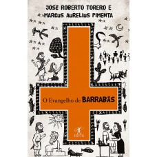 O evangelho de Barrabás O evangelho de Barrabás