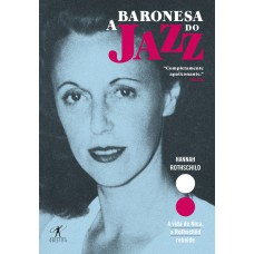 A baronesa do jazz A baronesa do jazz