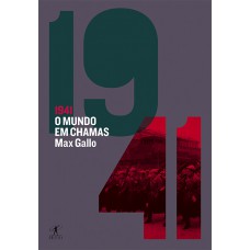 1941: o mundo em chamas