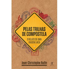 Pelas trilhas de Compostela Pelas trilhas de Compostela