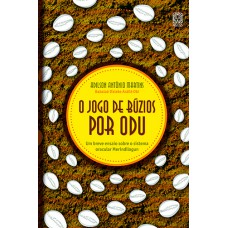 O jogo de búzios por Odu O jogo de búzios por Odu