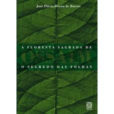 A floresta sagrada de Ossaim