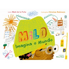 Milo imagina o mundo Milo imagina o mundo
