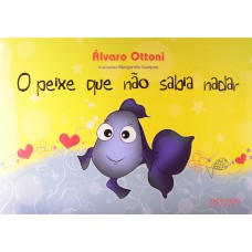 O PEIXE QUE NÃO SABIA NADAR O PEIXE QUE NÃO SABIA NADAR