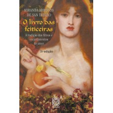 O Livro das Feiticeiras O Livro das Feiticeiras