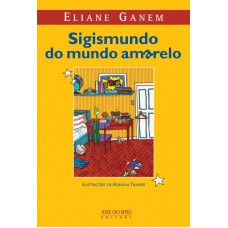 Sigismundo do mundo Amarelo Sigismundo do mundo Amarelo