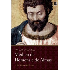 Médico de homens e de almas