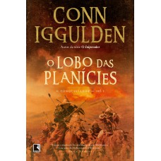 O lobo das planícies (Vol. 1 Conquistador)