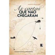 As cartas que não chegaram As cartas que não chegaram
