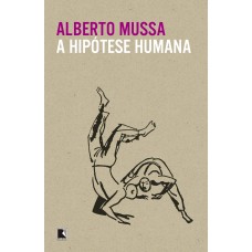 A hipótese humana A hipótese humana