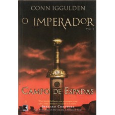 Campo de espadas (Vol. 3 O Imperador) Campo de espadas (Vol. 3 O Imperador)