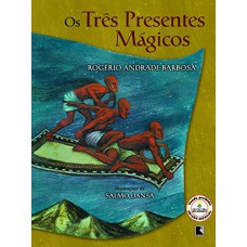 Os três presentes mágicos