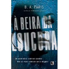 À beira da loucura À beira da loucura