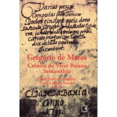 Gregório de Matos: Obra poética completa (2 volumes) Gregório de Matos: Obra poética completa (2 volumes)