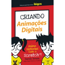 Criando animações digitais para leigos Criando animações digitais para leigos