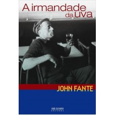 A irmandade da uva A irmandade da uva