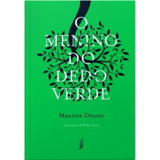 O menino do dedo verde (Capa Dura) O menino do dedo verde (Capa Dura)