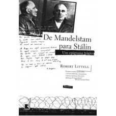 De Mandelstam para Stálin De Mandelstam para Stálin