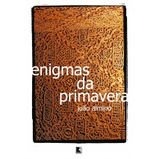 Enigmas da primavera Enigmas da primavera