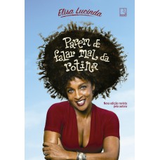 Parem de falar mal da rotina Parem de falar mal da rotina