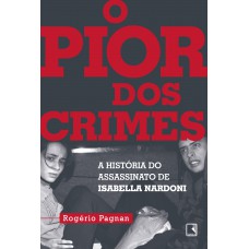 O pior dos crimes O pior dos crimes
