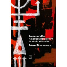 A escravidão na poesia brasileira A escravidão na poesia brasileira