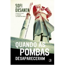 Quando as pombas desapareceram Quando as pombas desapareceram