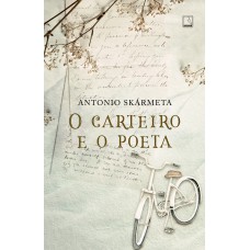 O carteiro e o poeta O carteiro e o poeta
