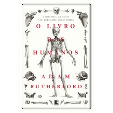 O livro dos humanos O livro dos humanos