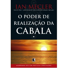 O poder de realização da Cabala (acompanha DVD) O poder de realização da Cabala (acompanha DVD)