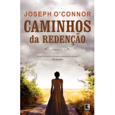 Caminhos da redenção Caminhos da redenção