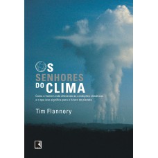 OS SENHORES DO CLIMA OS SENHORES DO CLIMA