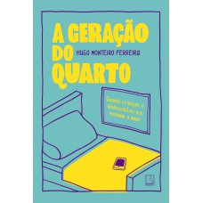 A geração do quarto A geração do quarto