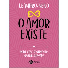 O amor existe O amor existe