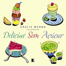 DELÍCIAS SEM AÇÚCAR DELÍCIAS SEM AÇÚCAR