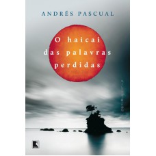 O haicai das palavras perdidas O haicai das palavras perdidas