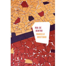 Rua de dentro Rua de dentro