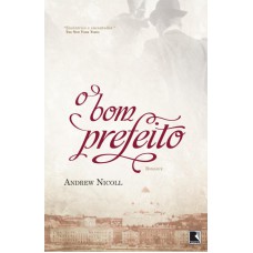 O bom prefeito O bom prefeito
