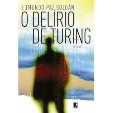O delírio de Turing O delírio de Turing