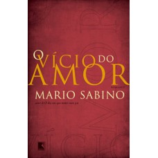 O vício do amor