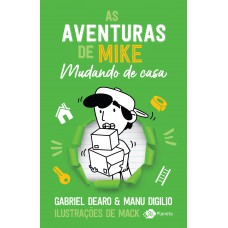 As aventuras de Mike 3: mudando de casa As aventuras de Mike 3: mudando de casa