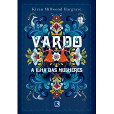 Vardø: A ilha das mulheres Vardø: A ilha das mulheres