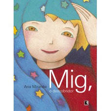Mig, o descobridor Mig, o descobridor