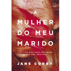 A mulher do meu marido A mulher do meu marido