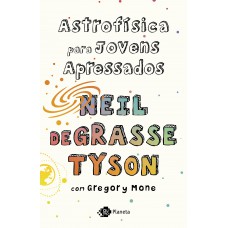 Astrofísica para jovens apressados Astrofísica para jovens apressados