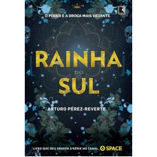 A rainha do Sul