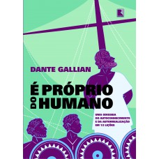 É próprio do humano É próprio do humano