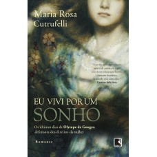 Eu vivi por um sonho Eu vivi por um sonho