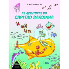 As aventuras do capitão Sardinha As aventuras do capitão Sardinha